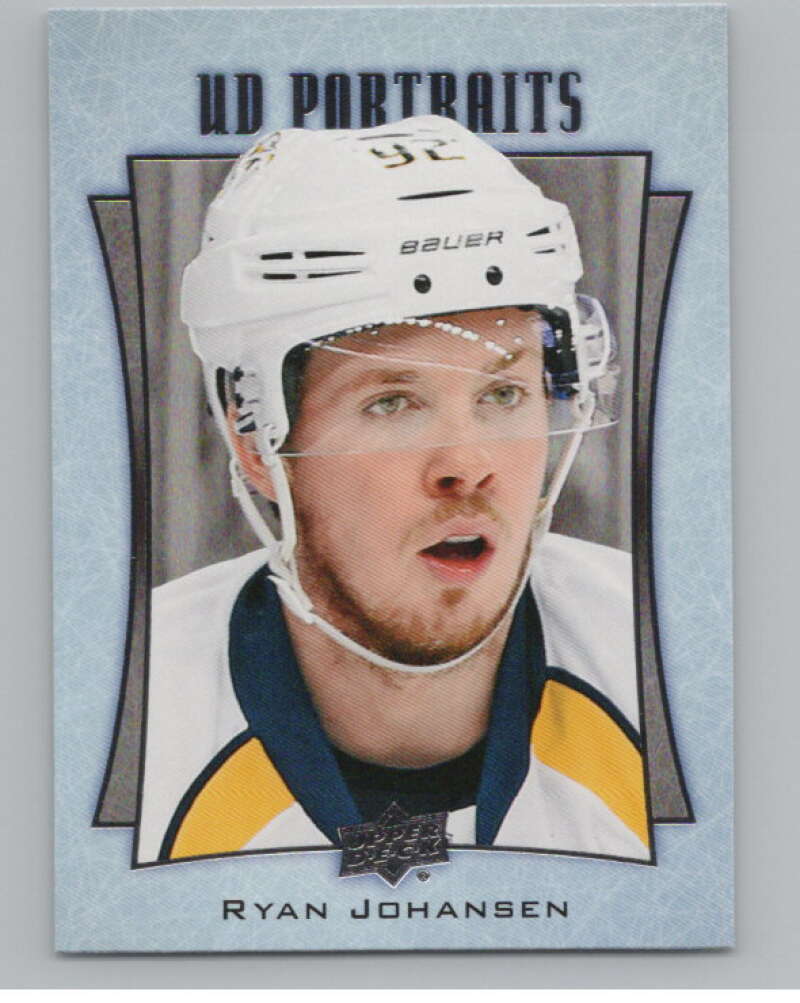 2016-17  UD Portraits #P-34 Ryan Johansen   Nashville Predators  V104868 Image 1