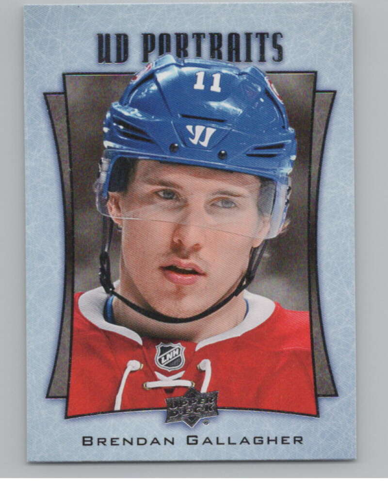 2016-17  UD Portraits #P-45 Brendan Gallagher   Montreal Canadiens  V104879 Image 1