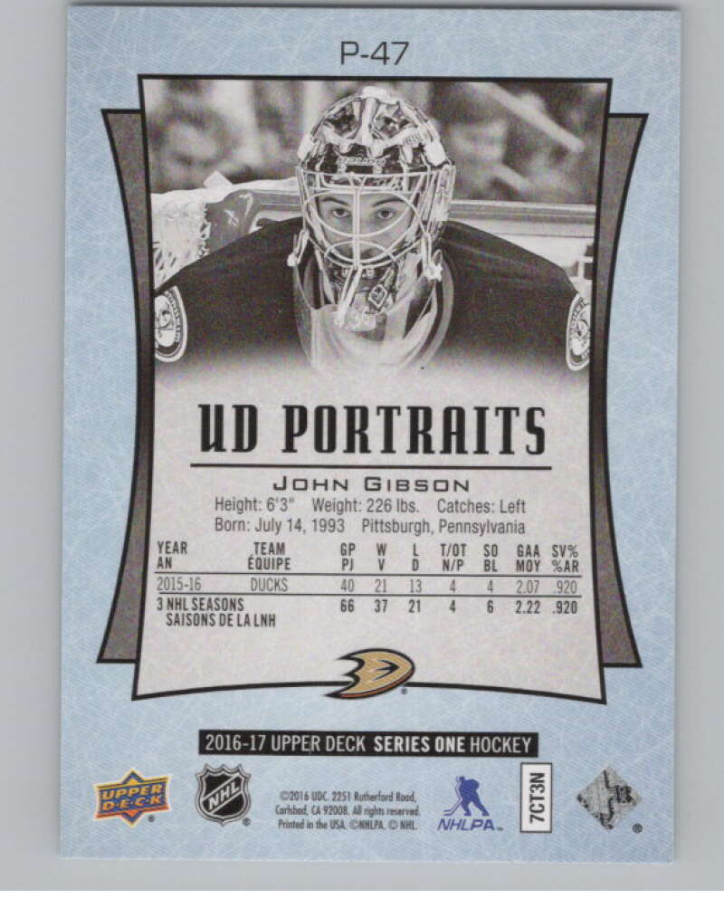 2016-17  UD Portraits #P-47 John Gibson   Anaheim Ducks  V104881 Image 2