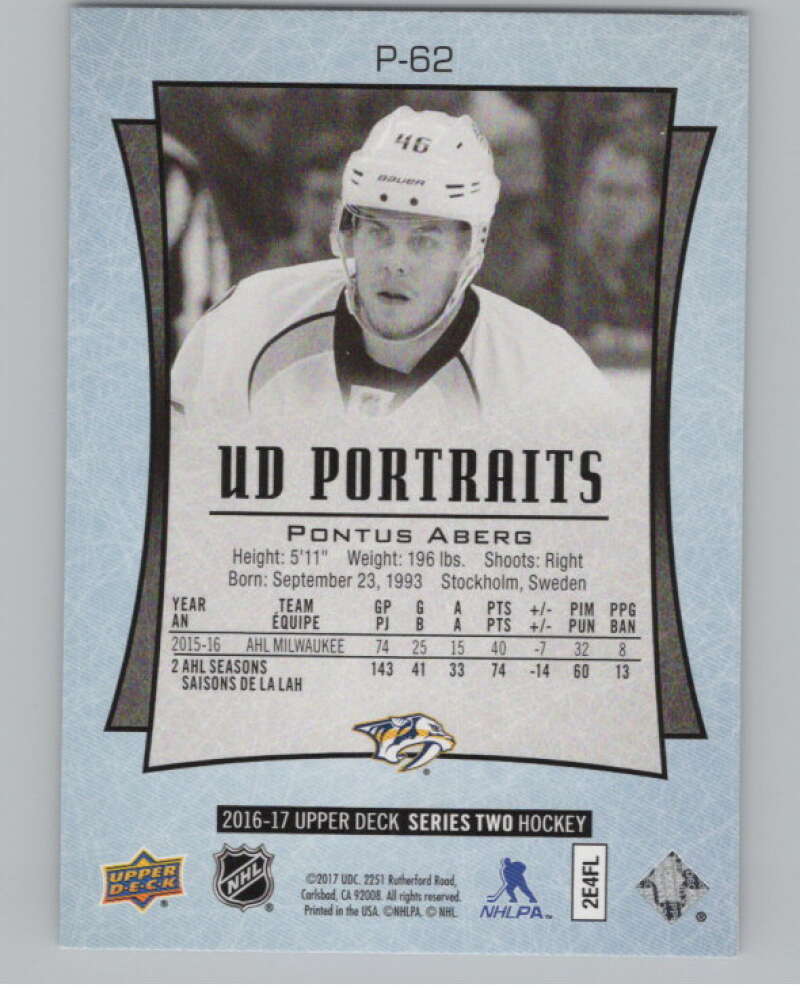 2016-17  UD Portraits #P-62 Pontus Aberg  Nashville Predators  V104892 Image 2