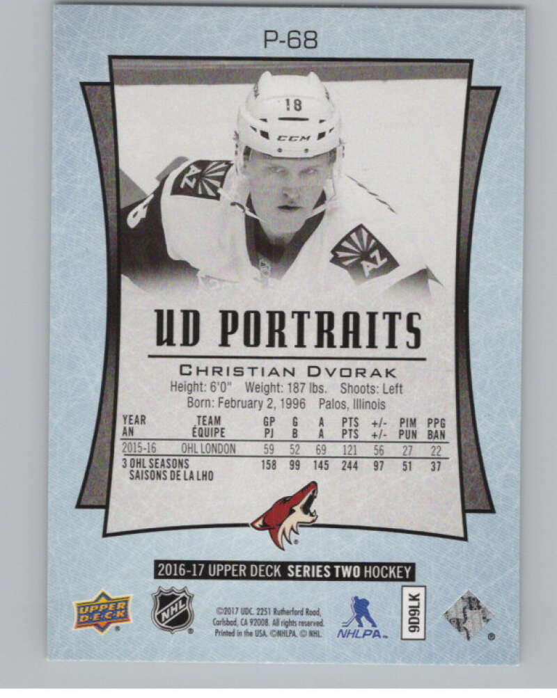 2016-17  UD Portraits #P-68 Christian Dvorak  Arizona Coyotes  V104898 Image 2