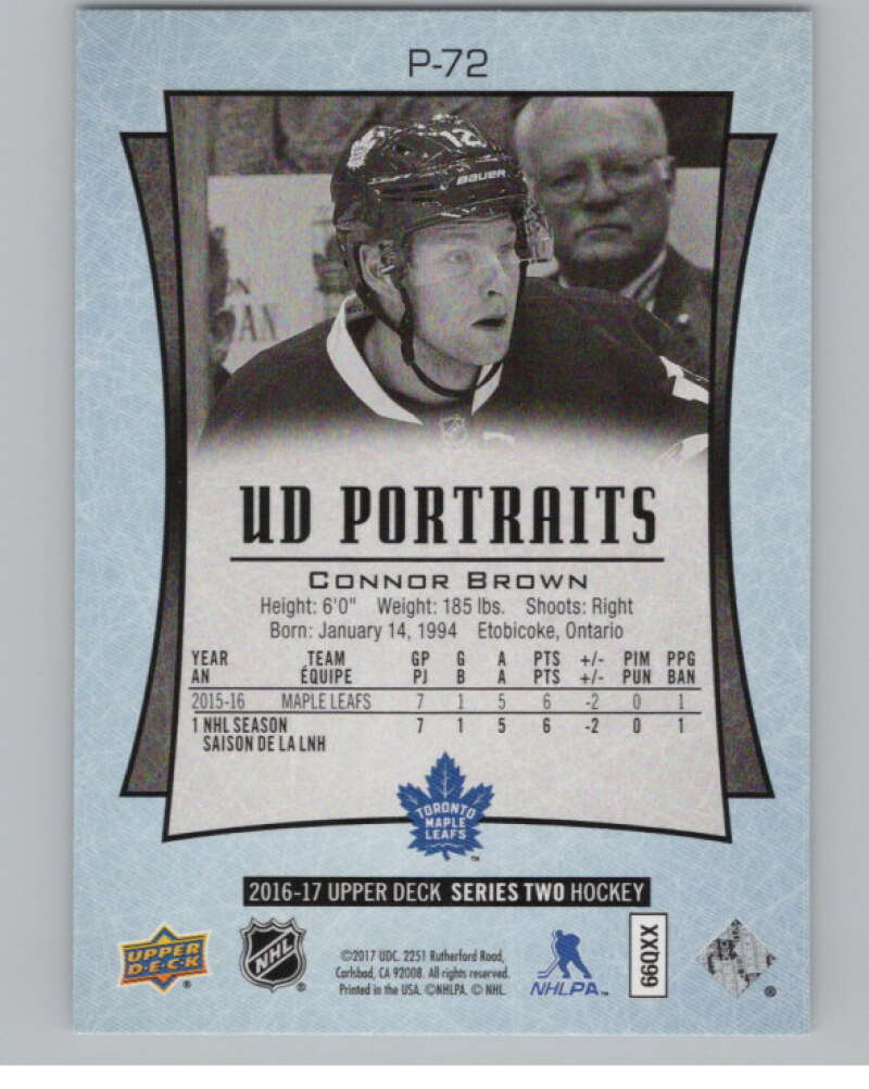2016-17  UD Portraits #P-72 Connor Brown  Toronto Maple Leafs  V104902 Image 2