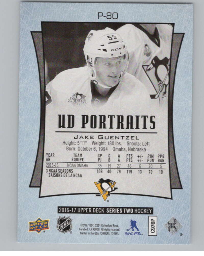 2016-17  UD Portraits #P-80 Jake Guentzel  Pittsburgh Penguins  V104910 Image 2