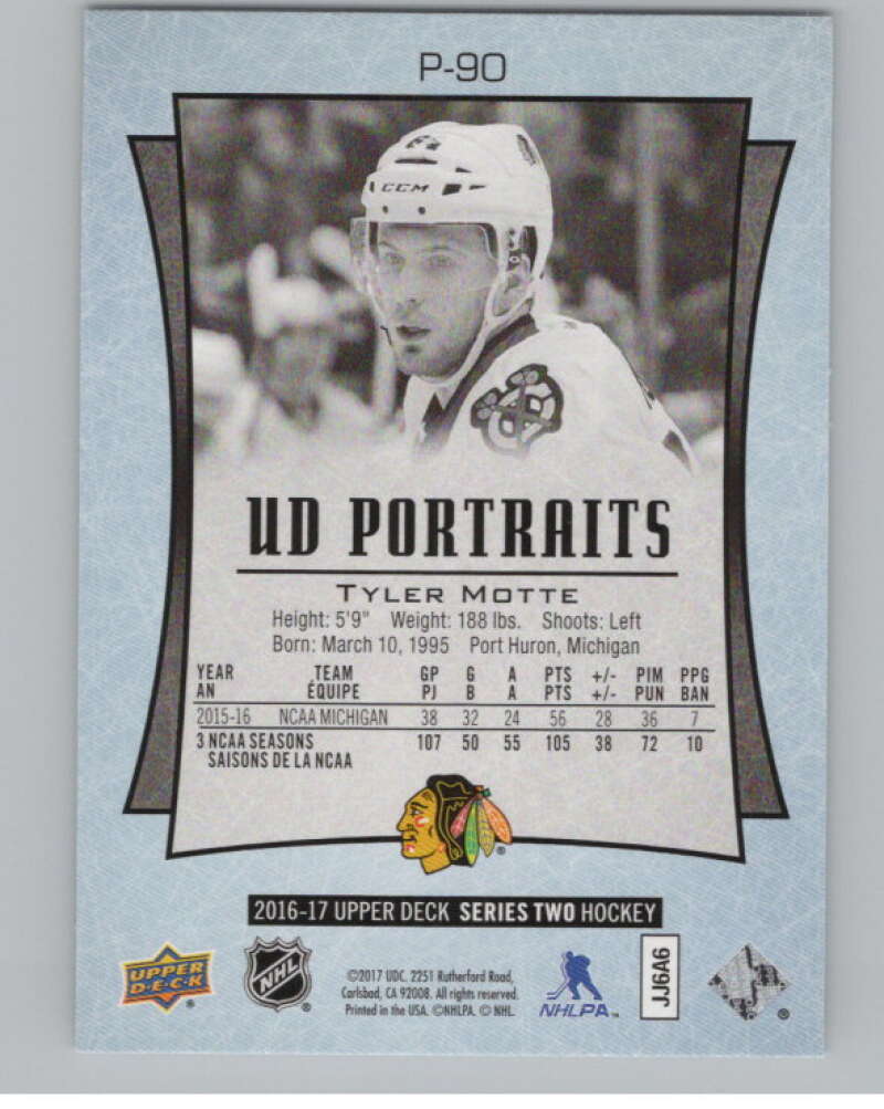 2016-17  UD Portraits #P-90 Tyler Motte  Chicago Blackhawks  V104919 Image 2