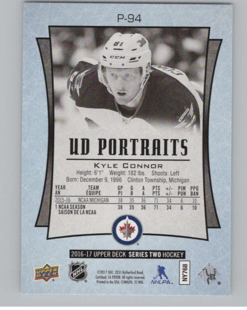 2016-17  UD Portraits #P-94 Kyle Connor  Winnipeg Jets  V104923 Image 2