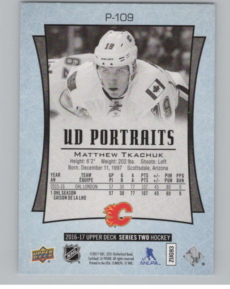 2016-17  UD Portraits #P-109 Matthew Tkachuk  Calgary Flames  V104938 Image 2
