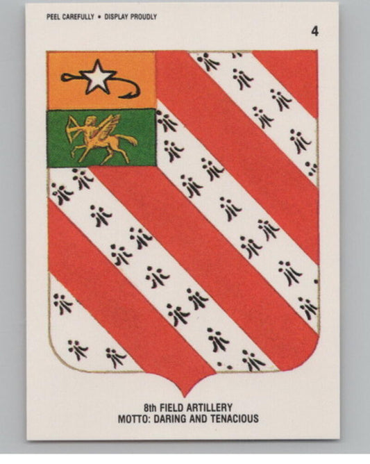 1991 Topps Desert Storm Stickers #4 8th Field Artillery Motto: Daring V105274 Image 1