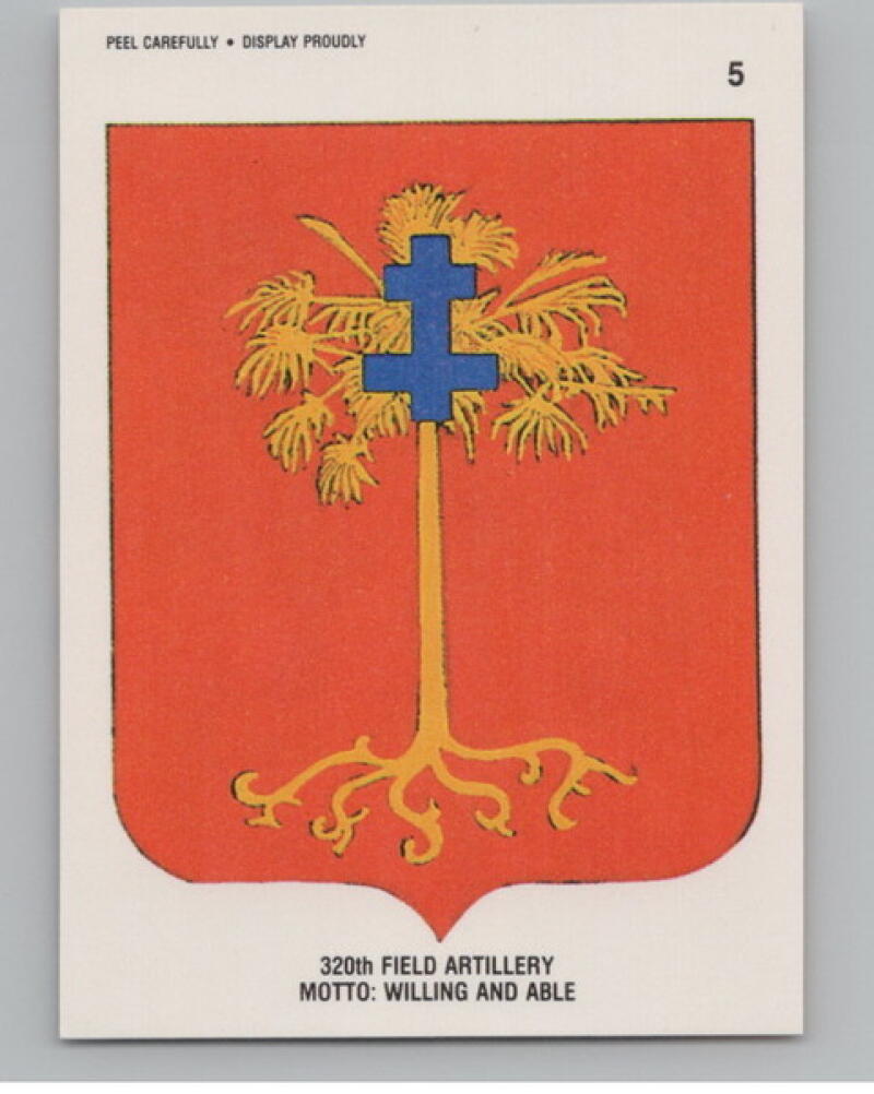 1991 Topps Desert Storm Stickers #5 320th Field Artillery Motto: Willing V105275 Image 1