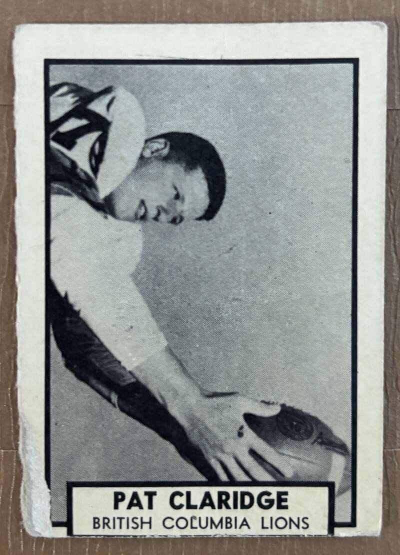 1962 Topps CFL #6 Pat Claridge  RC Rookie British Columbia Lions  V105299 Image 1