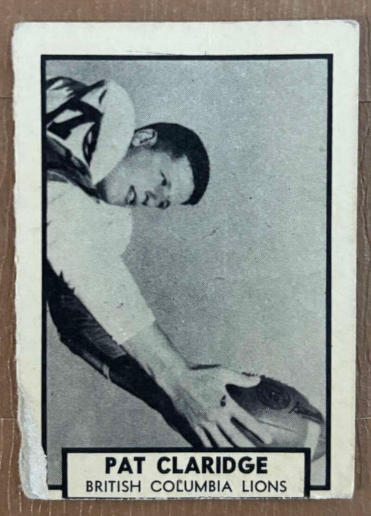 1962 Topps CFL #6 Pat Claridge  RC Rookie British Columbia Lions  V105299 Image 1