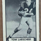 1962 Topps CFL #14 Tom Larscheid  RC Rookie BC Lions  V105306 Image 1