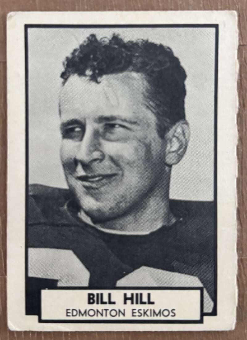 1962 Topps CFL #46 Bill Hill  RC Rookie Edmonton Eskimos  V105332 Image 1