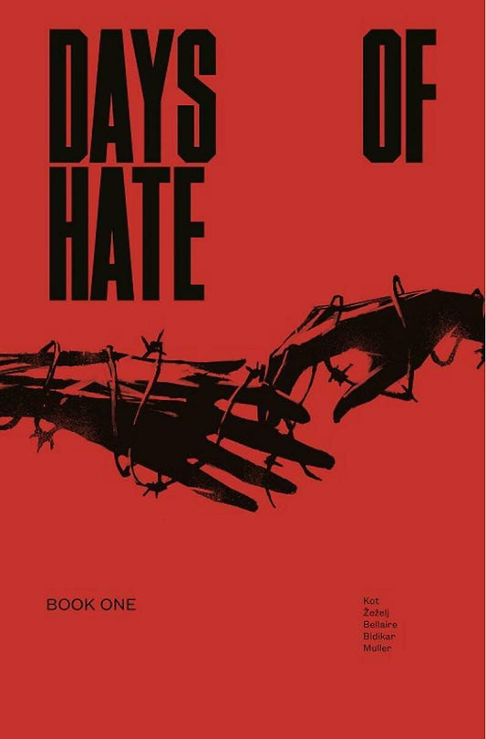Days of Hate Act One Comic Book CB-1
