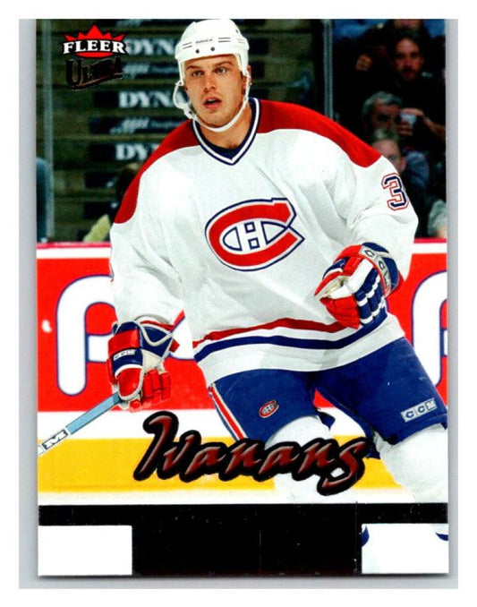 2005-06 Fleer Ultra #225 Raitis Ivanans NM-MT Hockey NHL Rookie Canadiens 02844
