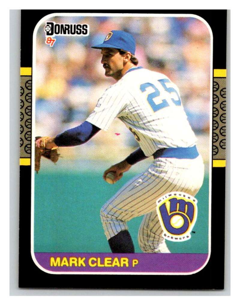 1987 Donruss #355 Mark Clear Brewers MLB Mint Baseball Image 1