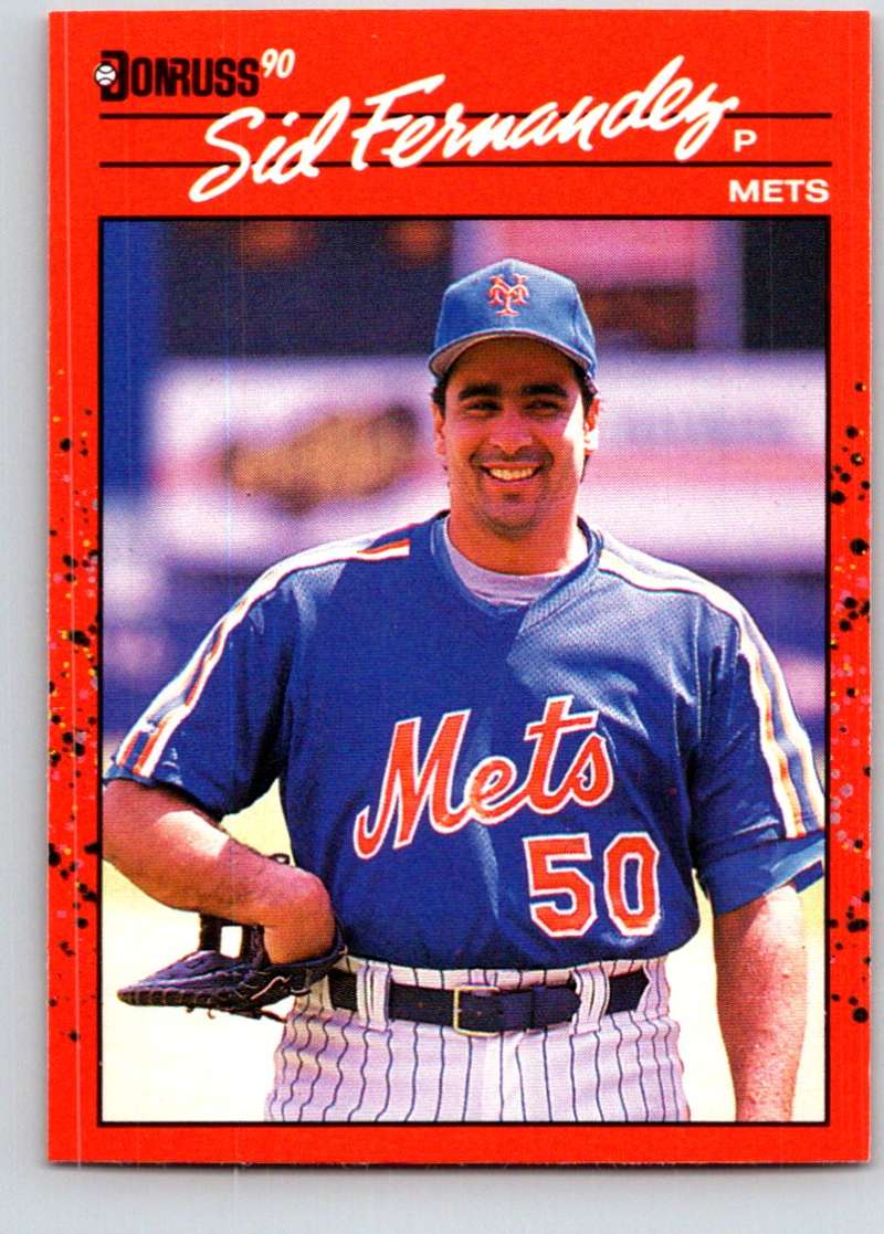 1990 Donruss #572 Sid Fernandez Mint  Image 1