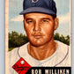 1953 Topps #221 Bob Milliken Vintage Baseball MLB RC Rookie Dodgers 03778 Image 1