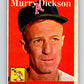 1958 Topps #349 Murry Dickson Athletics Baseball 3998 Image 1