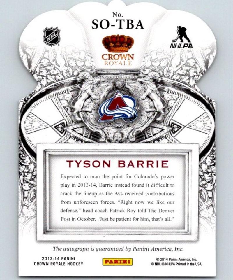 2013-14 Panini Crown Royale Sovereign Sigs Tyson Barrie Auto NHL 04456