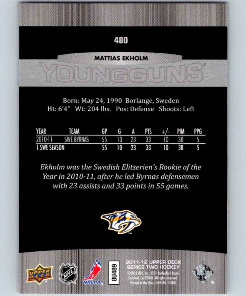2011-12 Upper Deck #480 Mattias Ekholm NHL RC Rookie Young Guns YG 04636