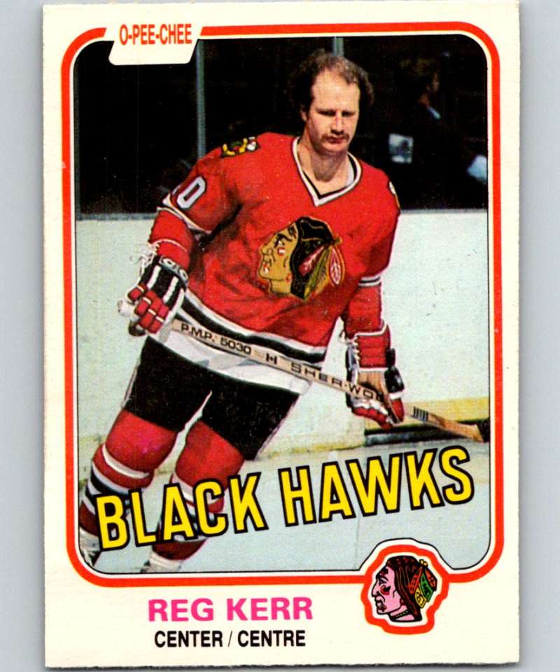 1981-82 O-Pee-Chee #58 Reg Kerr Blackhawks 6350
