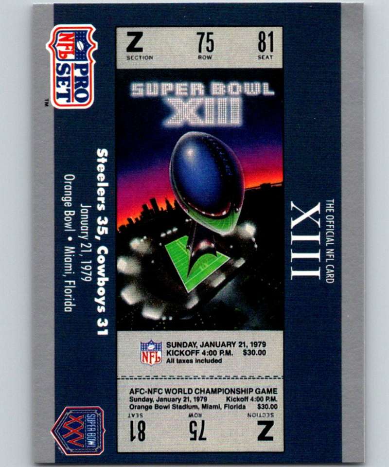 1990 Pro Set Super Bowl 160 #13 SB XIII Ticket NFL Football