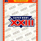 1989 Pro Set Super Bowl Logos #23 Super Bowl XXIII NFL Football Image 1