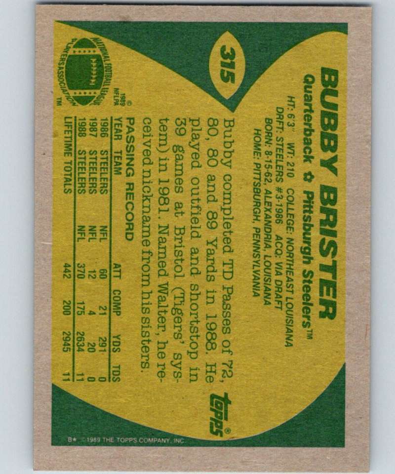 1989 Topps #315 Bubby Brister RC Rookie Steelers NFL Football