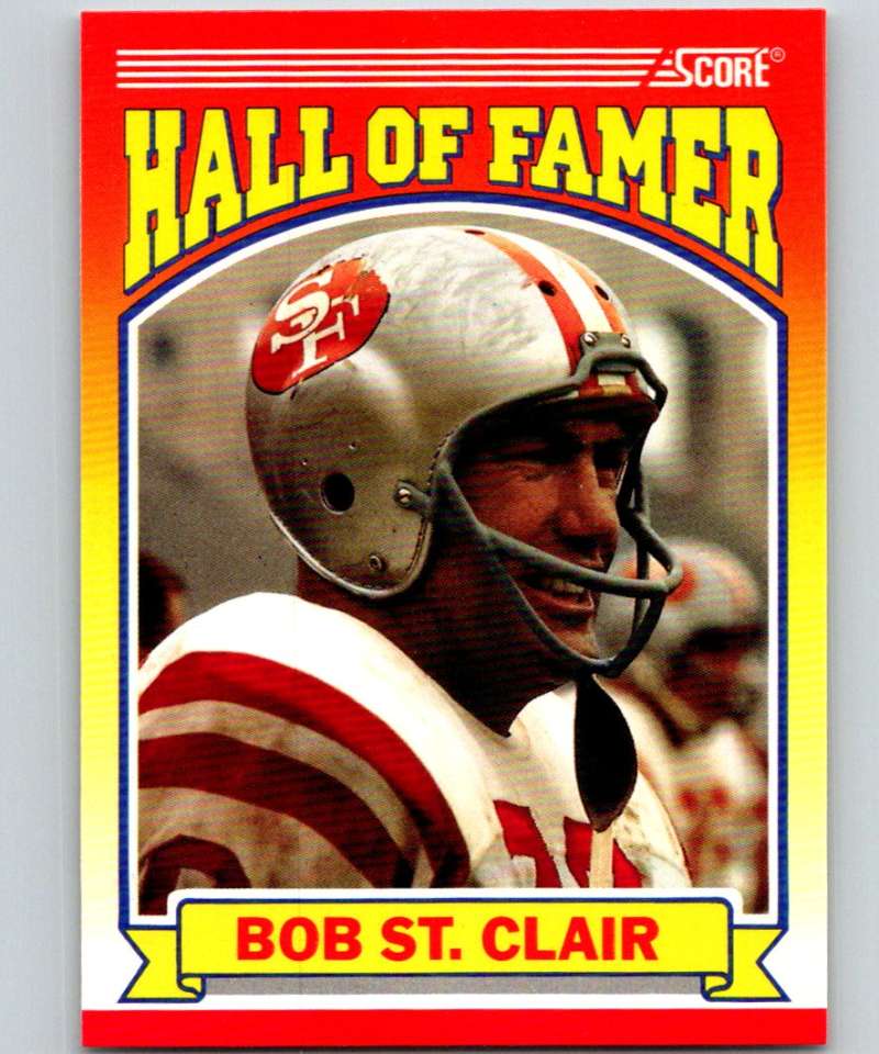 1990 Score #596 Bob St. Clair 49ers NFL Football Image 1