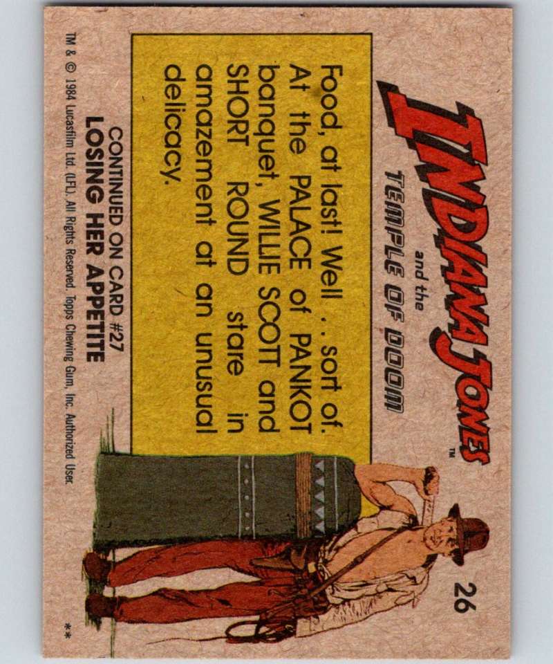 1984 Topps Indiana Jones and the Temple of Doom #26 A Royal Feast?