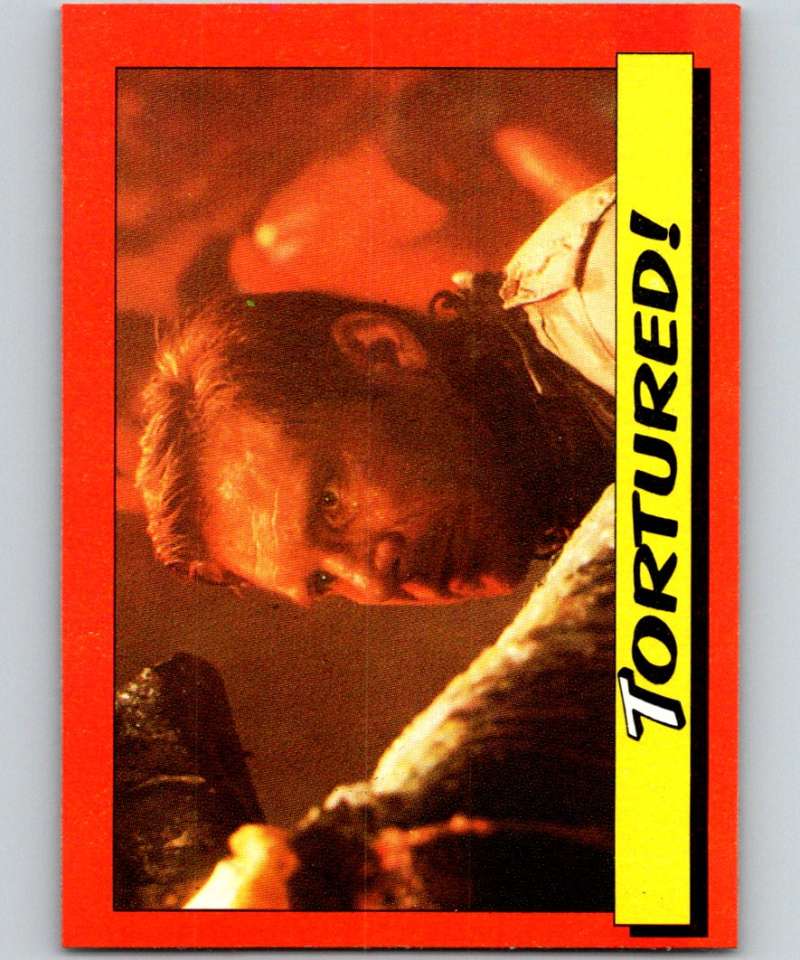 1984 Topps Indiana Jones and the Temple of Doom #44 Tortured! Image 1