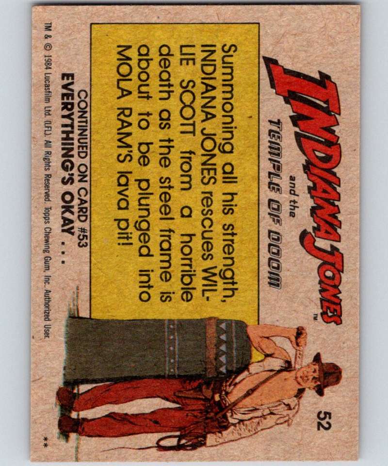 1984 Topps Indiana Jones and the Temple of Doom #52 Rescuing Willie Scott!