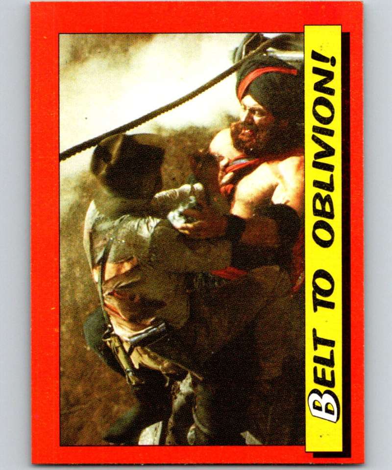 1984 Topps Indiana Jones and the Temple of Doom #62 Belt to Oblivion!