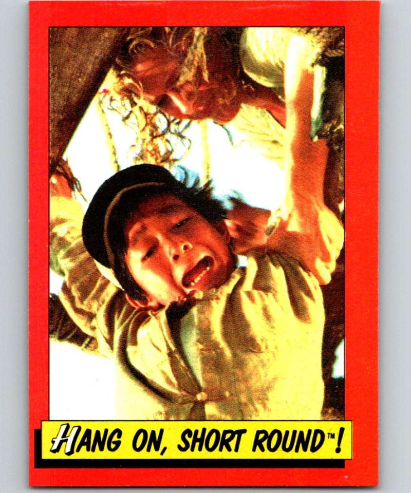 1984 Topps Indiana Jones and the Temple of Doom #72 Hang on/Short Round! Image 1