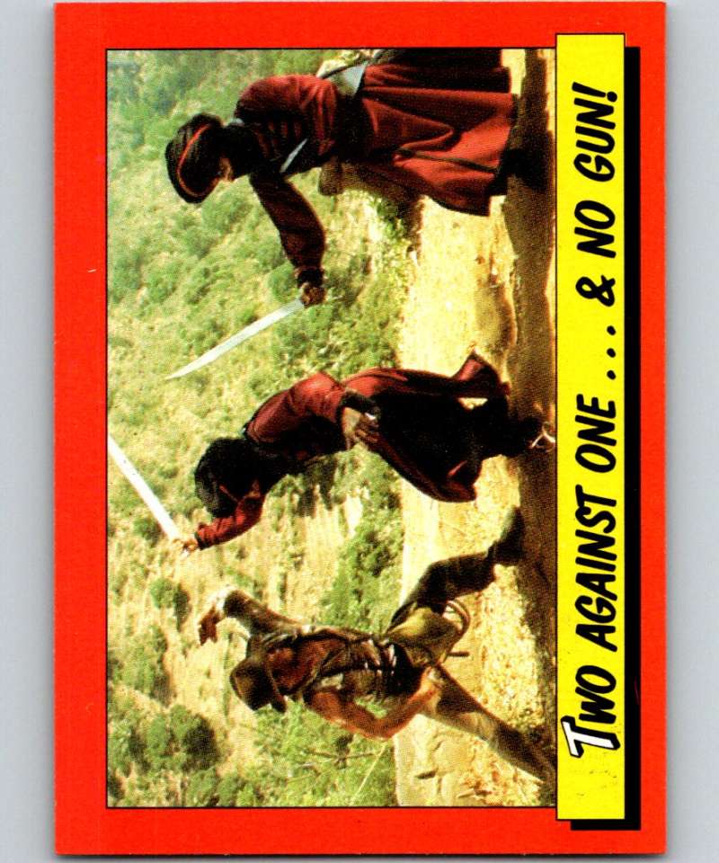 1984 Topps Indiana Jones and the Temple of Doom #76 Two against One... & No Gun! Image 1