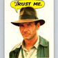 1984 Topps Indiana Jones and the Temple of Doom Stickers #11 Trust Me.