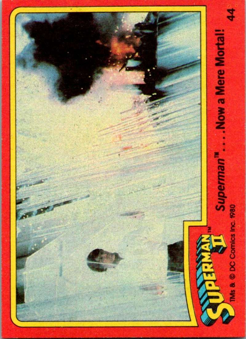 1980 Topps Superman II #44 Superman .... Now a Mere Mortal! Image 1