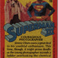 1983 Topps Superman III #18 Courageous Photographer Image 2