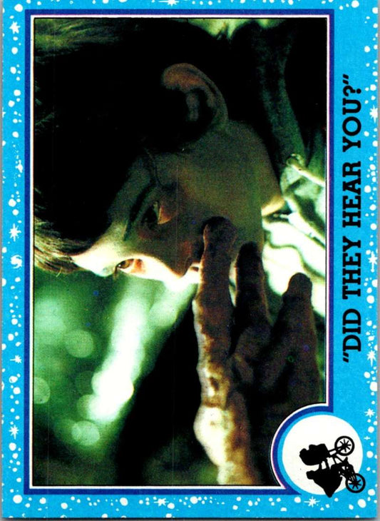 1982 Topps E.T. The Extraterrestrial #50 Did They Hear You? Image 1