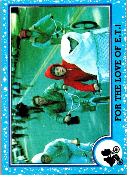 1982 Topps E.T. The Extraterrestrial #66 For the Love of E.T.! Image 1