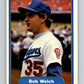 1982 Fleer #28 Bob Welch Dodgers Image 1