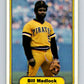 1982 Fleer #485 Bill Madlock Pirates