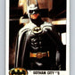 1989 Topps Batman #19 Gotham City's Dark Knight
