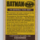 1989 Topps Batman #79 The Batmobile Tears Away!