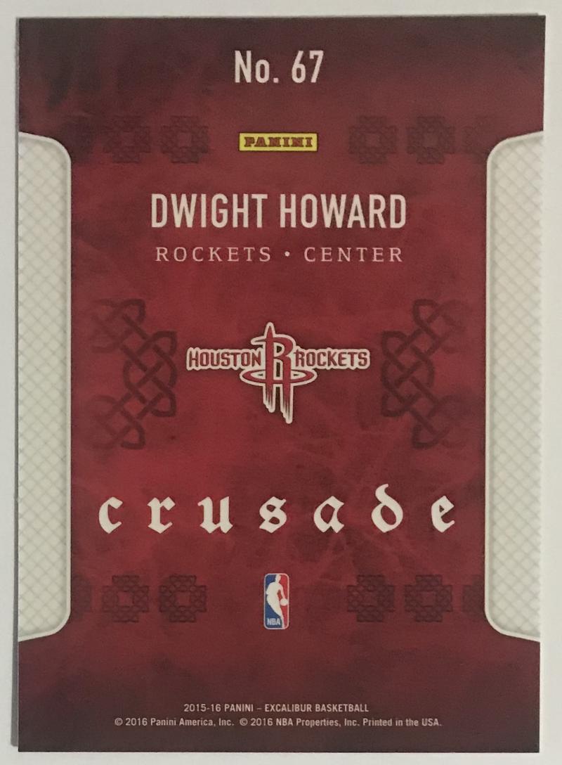 2015-16 Panini Excalibur Crusade #67 Dwight Howard  Rockets 06825