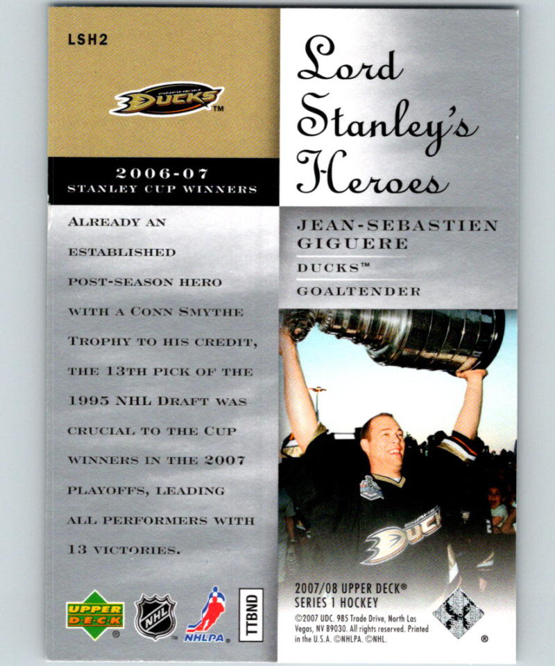 2007-08 Upper Deck Lord Stanley's Heroes #LSH2 Jean-Sebastien Giguere 07059 Image 2