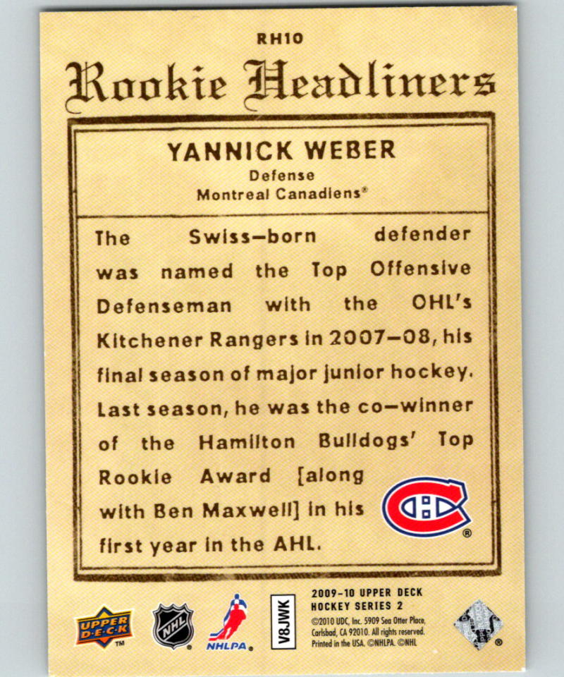 2009-10 Upper Deck Rookie Headliners #RH10 Yannick Weber 07135 Image 2