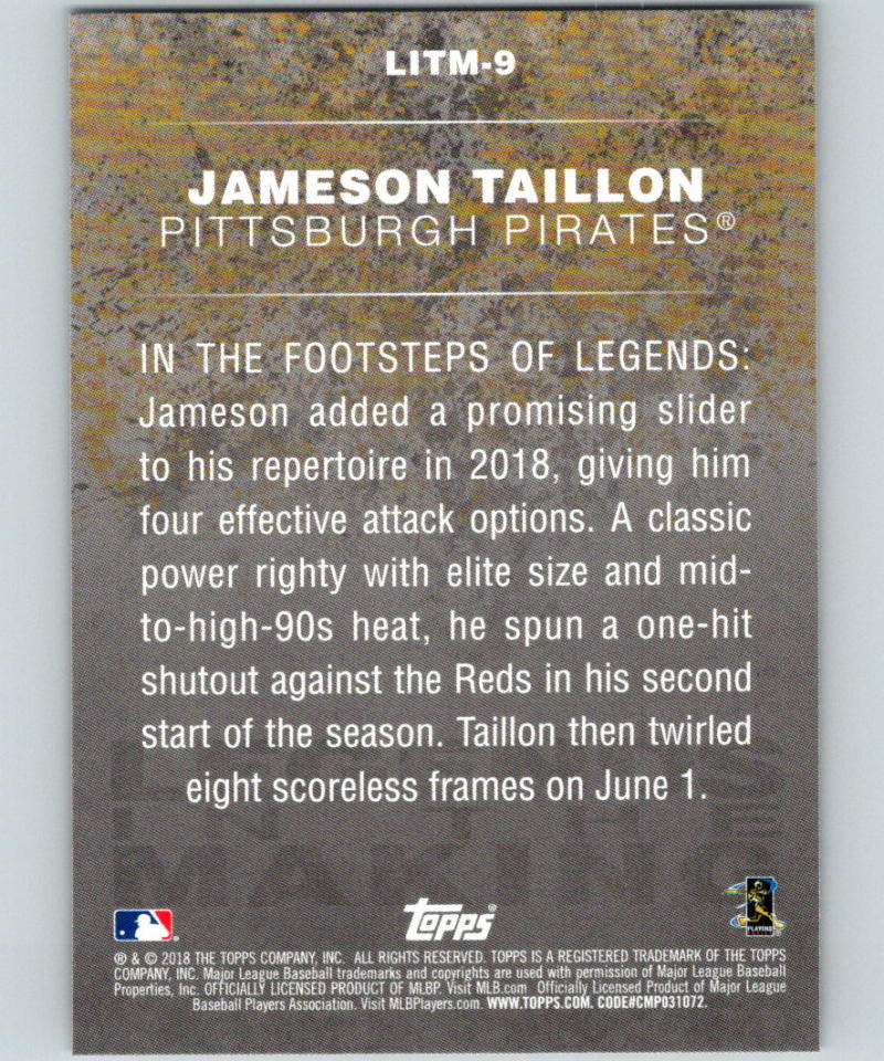 2018 Topps Update Legends in the Making #LITM-9 Jameson Taillon MINT 07344 Image 2