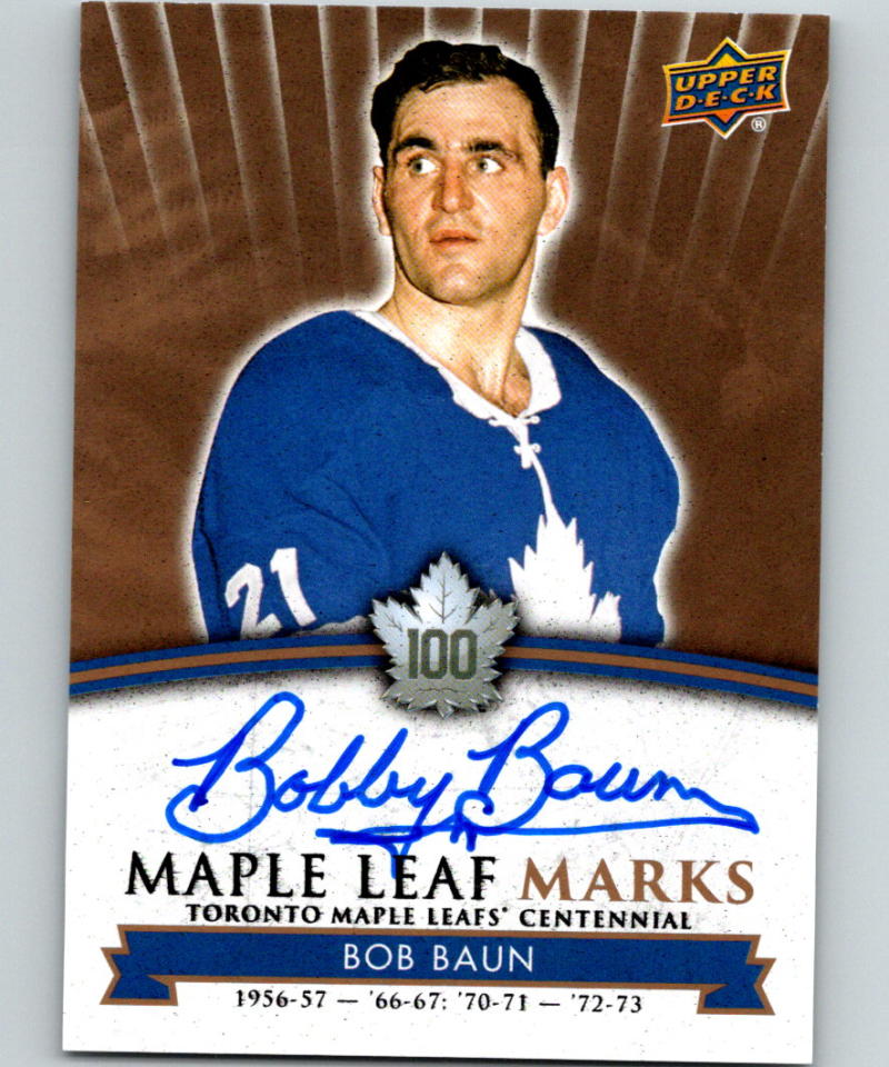 2017-18 Upper Deck Toronto Maple Leafs Centennial Marks Autographs Bob Baun 07564