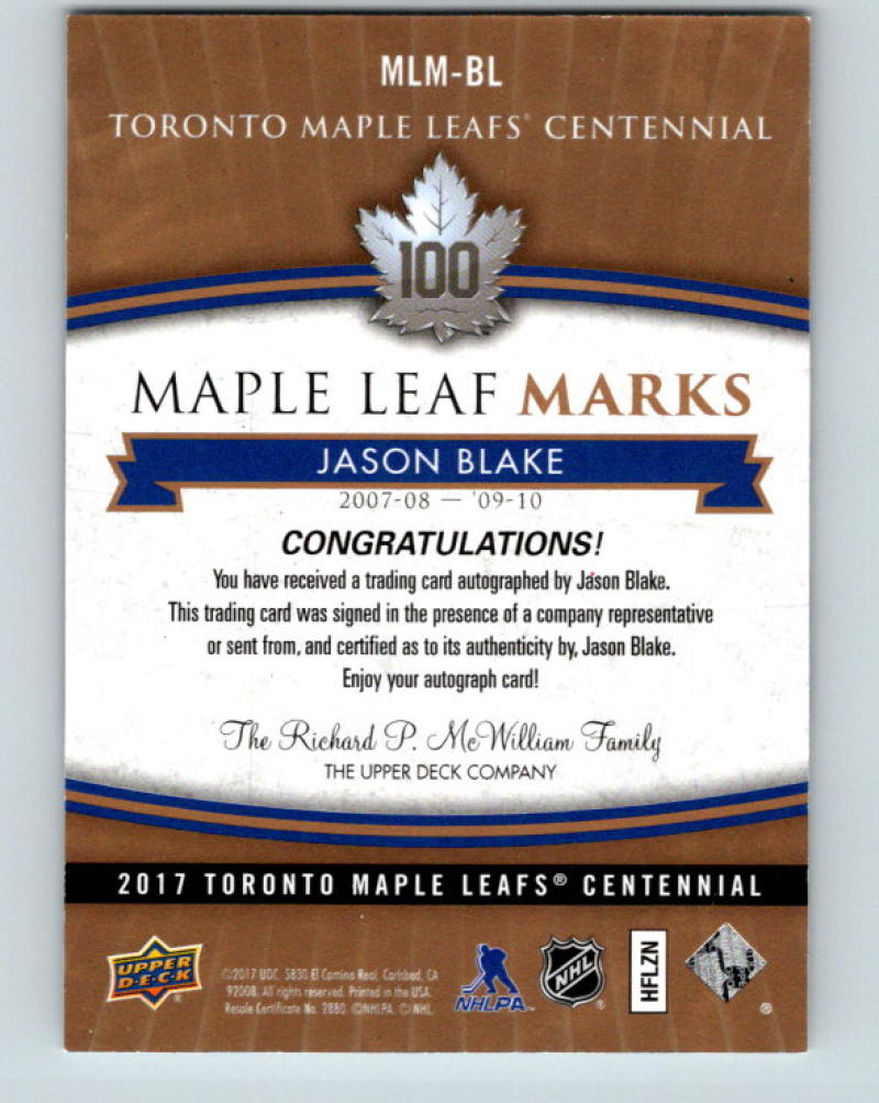 2017-18 UD Toronto Maple Leafs Centennial Marks Autos Jason Blake 07730